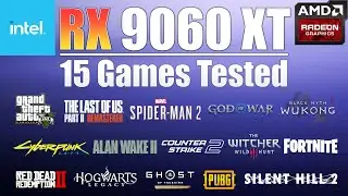 RX 9060 XT 16GB Gaming Test : Is 16GB Vram Enough in 2025? 15 Games Tested