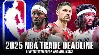 2025 NBA Trade Deadline Livestream! Live Twitter Feeds, Trade Reactions, Rumors, and More!
