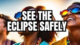 Warning! Solar Eclipse Glasses You Must Use