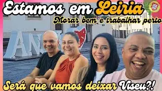 VAMOS TROCAR VISEU por LEIRIA⁉️ CIDADE MARAVILHOSA no INTERIOR de Portugal🇵🇹 CONHECEMOS ANSIÃO