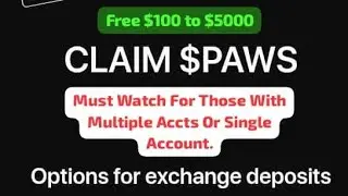 PAWS - Steps to claim & withdraw ur paw's airdrop token to bitget & bybit on multiple accounts.