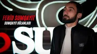 Ferid Sumqayit - Sumqayıt Oğlanları 2024 (Yeni)