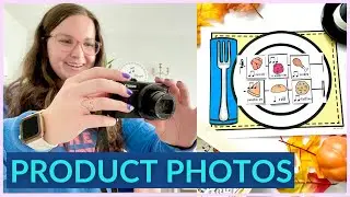 Product Photography Tips for Better Photos + More Sales on Digital Downloads on TPT