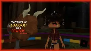 🤠 | RAIDING IN DAHOOD AS A COWBOY w/ Jules | 🤠