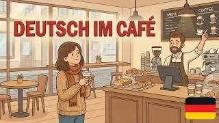 German at the Coffee Shop | Real Conversations for Beginners | German Podcast