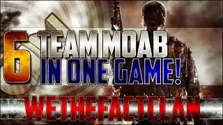 6 Team MOABs in 1 Game | Fact'Clan