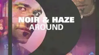 Noir and Haze - Around (Rudimental Remix) - Pete Tong's Wonderments