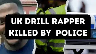 UK Drill Rapper Killed By Police - Chris Kaba