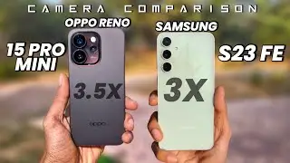 Samsung S23 Fe Vs Oppo Reno 15 Pro Mini Camera Comparison ⚡️