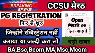 ccs university new update | Ccsu pg re registration | Ccsu pg open merit list |