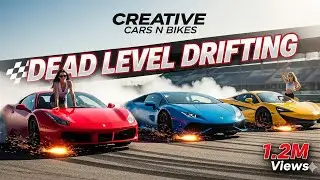  Super Cars Dead Level Drifting |Extreme Drift Battle You Can&rsquo;t Miss!