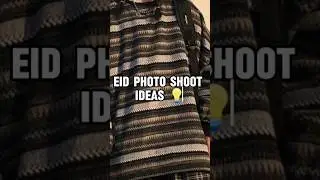Eid photoshoot ideas 💡#shorts #photography  #kpop #trending #fyp