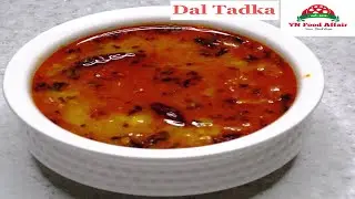 Dal Tadka Recipe I Dhaba Style Dal Tadka I YN Food Affair