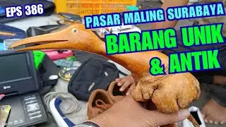 Pasar Maling Surabaya ❗ Barang Unik Barang Antik#morningtrip 