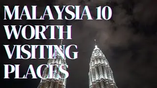 Top 10 Travel Destinations In Malaysia | Best Places In Malaysia | Travel Guide