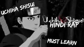 The Untold Story of Shisui Uchiha 💔 | Soul Lilit Hindi Rap AMV