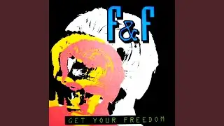 Get Your Freedom (Extended Mix)