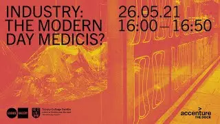 INDUSTRY: THE MODERN DAY MEDICIS?