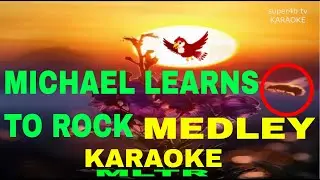 MICHAEL LEARNS TO ROCK Medley By MLTR KARAOKE Version (5-D Surround Sounds)