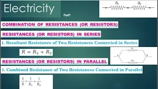 combination of resistance| resistance in series | resistance in parallel |