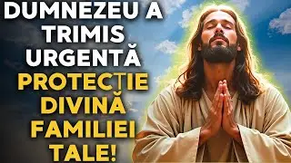 Rugăciune făcută cu credință și lacrimi care să acopere întreaga ta familie cu protecție divină