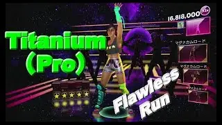 DanceCentral Spotlight #Titanium（Pro） 踊ってみた！ FlawlessRun