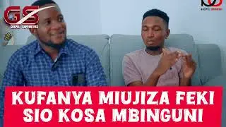 KUFANYA MIUJIZA FEKI SIO KOSA MBINGUNI WAACHENI WAPIGE HELA.