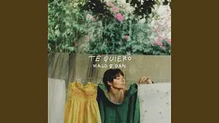Te Quiero