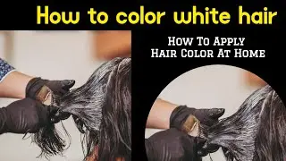 How to Gray Roots Touchup Easily - How To Apply Hair Color - How to color white hair At Home