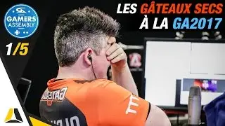 LES GÂTEAUX SECS À LA GA2017 ► LE CRASH ! (PART 1/5)