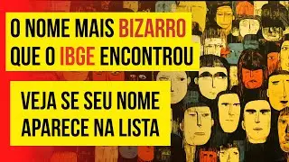 IBGE libera a lista dos nomes e sobrenomes mais diferent&otilde;es do Brasil 
