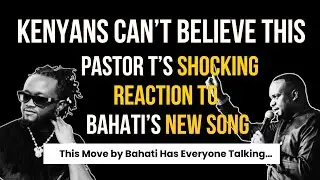 🔥 Heartbreaking Prophecy! Pastor T’s Shocking Reaction to Bahati’s New Song