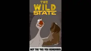 The Wild State: Not The '90s You Rember Posters