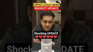 uppsc latest news 💔 Biggest Update #viralvideo #shortvideo #uppcs #uppsc #roaro #beo #pcs #up #psc