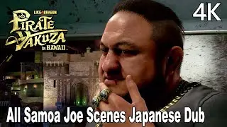 All Samoa Joe Scenes Japanese Dub Like a Dragon Pirate Yakuza in Hawaii 4K