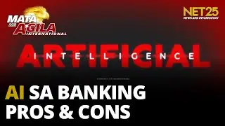 AI sa banking, benepisyo at panganib tinatalakay