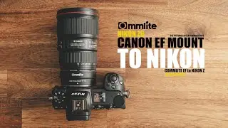 Commlite CM-EF-NZ Canon EF to Nikon Z lens adapter video test (Tested on Z6)