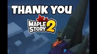 Thank You, MapleStory 2: An Archive Compilation