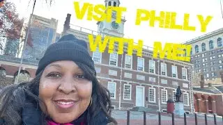Visit Philadelphia With Me
