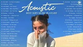 Acoustic Soft Songs | Relaxing Pop Music | Soft Pop Hits 2022