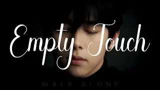 Walk Alone - Empty touch (Official Lyrics) She doesn't love me💔
