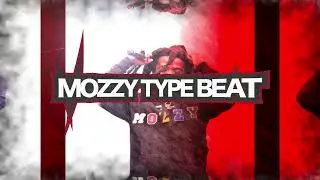 FREE MOZZY TYPE BEAT - 