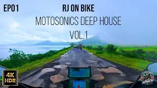 RJ on Bike | MotoSonics Deep House Vol. 1 |  Episode 01