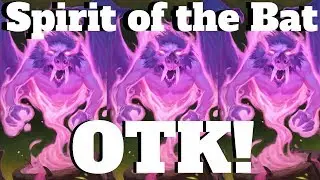 Spirit of Bat Bat Bat OTK! ABSURD Wombo Combo! [Hearthstone Game of the Day]