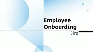 Employee Tech Management - Onboarding - Jira (2022)