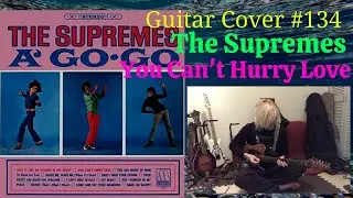 The Supremes / You Can't Hurry Love ( Guitar cover ) mouse-unit toru