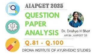 Обсуждение вопросов экзамена AIAPGET 2025 - Вопросы 81-100 | Дронаский институт аюрведических исс...