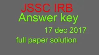 jssc irb full paper answer key 17 dec 2017//gk/gs IRB paper answer key 17 dec 2017