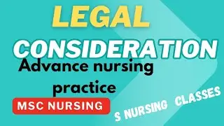 legal consideration for patient MSC Nursing 1st year I Sub - advance nursing practice I