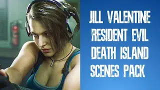 JILL VALENTINE | RESIDENT EVIL DEATH ISLAND | SCENES PACK